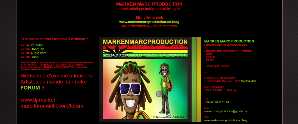 Vous êtes Artiste et vous avez plus de 18 ?…et vous recherchez un Producteur ?…un Promoteur ?…un Manageur ?…un Coach ?…ou un Casteur ?…
Bienvenue à vous chez « MARKEN MARC PRODUCTION« , votre label artistique indépendant français ! https://dj-marken-marc.forumactif.com/forum